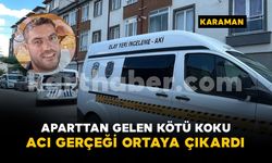 Apart dairesinden gelen kötü koku acı gerçeği ortaya çıkardı
