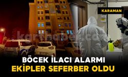 Apartmanda sıkılan böcek ilacı ekipleri harekete geçirdi