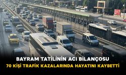 Bayram tatilinin acı bilançosu: 70 kişi trafik kazalarında hayatını kaybetti