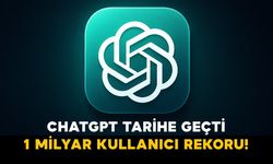 ChatGPT tarihe geçti: 1 milyar kullanıcı rekoru!