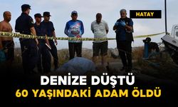 Denize düşen 60 yaşındaki adam öldü