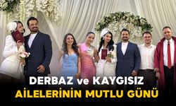 Derbaz ve Kaygısız ailelerinin mutlu günü