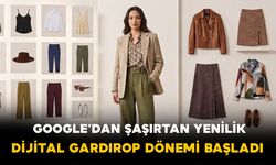 Google’dan şaşırtan yenilik: Dijital gardırop dönemi başladı