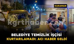 Hafif ticari aracın çarptığı belediye işçisi hayatını kaybetti