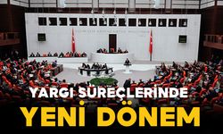 Kanun Teklifi Meclis Gündeminde: Yargı Süreçlerinde Yeni Dönem