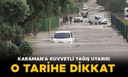 Karaman İçin Kuvvetli Yağış Uyarısı: Sel ve Yıldırım Riskine Dikkat