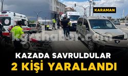 Kavşakta korkutan kaza: 2 kişi yaralı