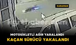 Kazaya karışıp kaçan sürücü yakalandı: 1 ağır yaralı