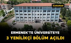 KMÜ Ermenek Meslek Yüksekokuluna 3 yeni bölüm açıldı