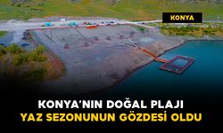 Konya'nın doğal plajlarından Acıgöl yaz sezonunun gözdesi oldu