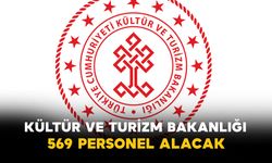 Kültür ve Turizm Bakanlığı 569 Personel Alacak: Başvurular 15 Haziran’da Başlıyor