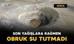 Masmavi suyuyla biliniyordu: Kuruyan obruk gölü su tutmadı