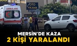 Mersin'de kaza: 2 kişi yaralandı