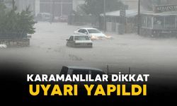 Meteoroloji saat verdi: Karamanlılar dikkat