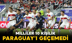 Milliler 10 Kişilik Paraguay’ı Geçemedi