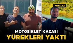 Motosiklet kazası yürekleri yaktı
