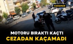 Polisi görünce motosikleti bırakıp kaçtı: binlerce lira ceza kesildi