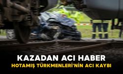 Tren kazasında hayatını kaybeden gurbetçi Şirin Ateş son yolculuğuna uğurlanacak