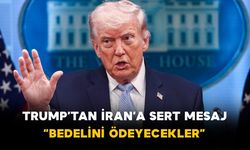 Trump’tan İran’a sert mesaj: “Bedelini ödeyecekler”