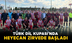 Türk Dil Kupası’nda Heyecan Zirvede Başladı
