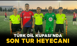Türk Dil Kupası’nda Son Tur Heyecanı