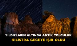 Yıldızların Altında Antik Yolculuk: Kilistra Geceye Işık Oldu