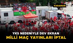 YKS nedeniyle dev ekranda milli maç yayınları iptal