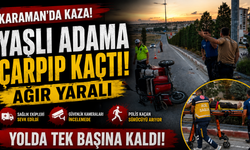 Yaşlı adam ağır yaralı: sürücü kaçtı