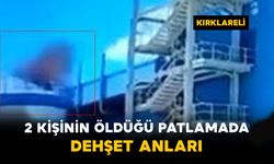 2 Kişinin Öldüğü Patlamada Dehşet Anları
