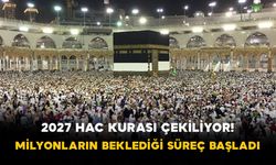 2027 Hac Kurası Çekiliyor! Milyonların Beklediği Süreç Başladı