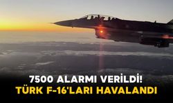 7500 Alarmı Verildi! Türk F-16'ları Havalandı