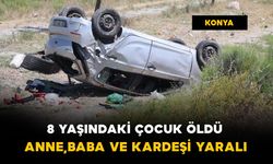 8 yaşındaki çocuk kazada öldü: 3 yaralı