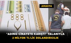 "Adınız Cinayete Karıştı" Yalanıyla 2 Milyon TL'lik Dolandırıcılık