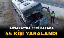 Aksaray’daki feci otobüs kazasında 44 kişi yaralandı