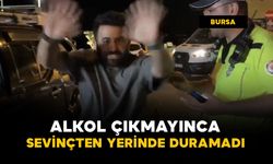 Alkol çıkmayınca öyle bir sevindi ki