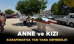 Anne ve Kızı Yan Yana Defnedildiler