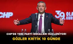 CHP'de Yeni Parti İddiaları Güçleniyor! Gözler Kritik 10 Günde
