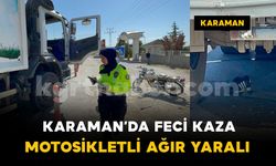 Çöp kamyonu ile çarpışan motosikletli ağır yaralandı