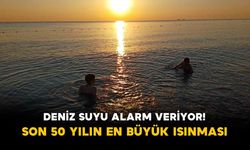Deniz Suyu Alarm Veriyor! Son 50 Yılın En Büyük Isınması