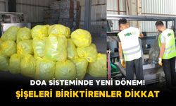DOA Sisteminde Yeni Dönem! Şişeleri Biriktirenler Dikkat