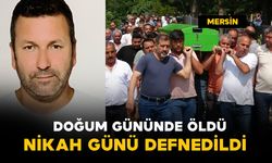 Doğum gününde öldü, nikah günü defnedildi