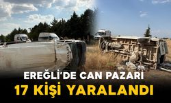 Ereğli'de can pazarı: 17 yaralı