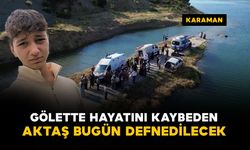 Gölette boğulan 15 yaşındaki lise öğrencisi bugün defnedilecek