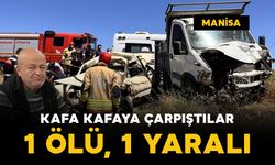 Kamyonetle otomobil çarpıştı: 1 ölü, 1 yaralı