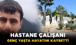 Karaman Eğitim ve Araştırma Hastanesi çalışanı hayatını kaybetti