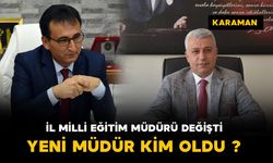 Karaman İl Millî Eğitim Müdürlüğünde Görev Değişimi