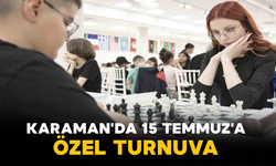 Karaman'da 15 Temmuz'a Özel Turnuva
