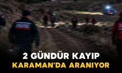 Karaman'da kaybolan 47 yaşındaki epilepsi hastası aranıyor