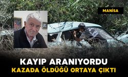 Kayıp aranıyordu: kazada öldüğü ortaya çıktı