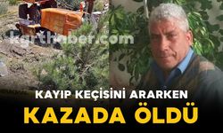 Kayıp keçisini aramaya giderken traktörü devrildi: 1 ölü